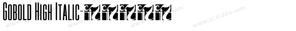 Gobold High Italic字体转换